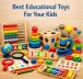 Educational Toys for Kids in 2026